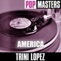 Il testo della America Trini Lopez