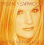 Il testo della That ain't the way i heard it Trisha Yearwood