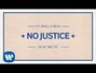 Lyrics of No justice Ty Dolla $ign