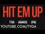 Lyrics of Hit 'em up Tyga