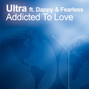 Lyrics of Addicted to love Ultra