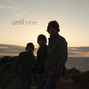 Paroles de You do Until June