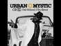 Il testo della So fly Urban Mystic