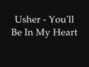 Il testo della You'll be in my heart Usher