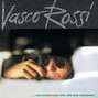 Lyrics of Ed il tempo crea eroi Vasco Rossi