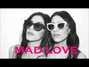 Paroles de Mad love Veronicas