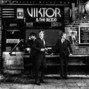 Il testo della Live for a better day Viktor & The Blood