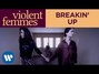 Il testo della Breaking up Violent Femmes