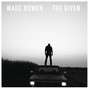 Lyrics of Beat me down Wade Bowen