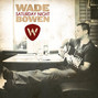 Lyrics of Saturday night Wade Bowen