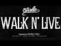 Il testo della Walk 'n live Wale