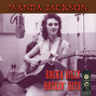 Lyrics of Nobody's darlin' but mine Wanda Jackson