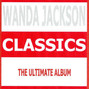 Paroles de You'd be the first one to know Wanda Jackson