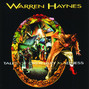 Paroles de I'll be the one Warren Haynes