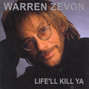 Paroles de For my next trick i'll need a volunteer Warren Zevon