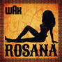 Lyrics of Rosana Wax