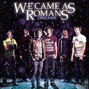 Paroles de Dreams We Came As Romans