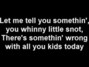 Lyrics of When i was your age Weird Al Yankovic