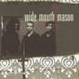 Il testo della Tom robinson Wide Mouth Mason