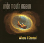Il testo della Why Wide Mouth Mason