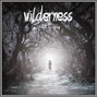 Paroles de Child of day Wilderness