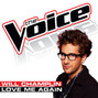Lyrics of Love me again Will Champlin