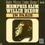 Il testo della How come you do me like you do Willie Dixon