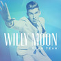 Il testo della Yeah yeah Willy Moon