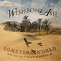 Paroles de Open road Wishbone Ash