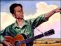 Il testo della I've got to know Woody Guthrie