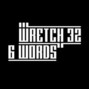 Il testo della 6 words Wretch 32