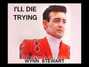 Lyrics of I'll die tryin' Wynn Stewart