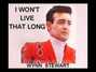 Lyrics of I won't live that long Wynn Stewart