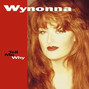 Il testo della Just like new Wynonna Judd