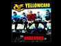 Il testo della Underdog Yellowcard