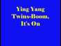 Lyrics of What's happnin'! Ying Yang Twins