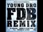 Il testo della Fdb (fuck dat bitch) Young Dro