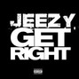 Il testo della Get right Young Jeezy