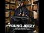 Lyrics of I do this shit Young Jeezy