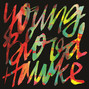 Paroles de We come running Youngblood Hawke