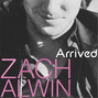 Lyrics of Arrived Zach Alwin
