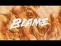 Il testo della Blame Zeds Dead