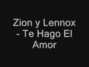 Paroles de Te hago el amor Zion Y Lennox