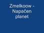 Il testo della Napačen planet Zmelkoow
