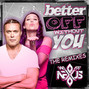 Il testo della Better off without you Zornik