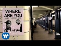 pochette album Where are you (b.o.b vs. bobby ray)
