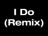 pochette album I do (remix)
