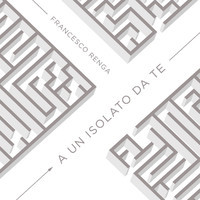 pochette album A un isolato da te
