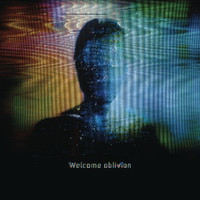 pochette album Welcome oblivion