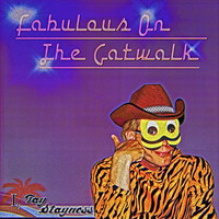 pochette album Fabulous on the catwalk